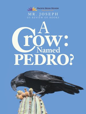 cover image of A Crow Named Pedro